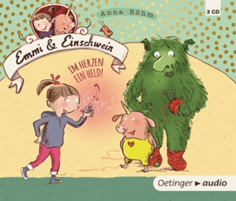 Emmi & Einschwein 2. Im Herzen ein Held!