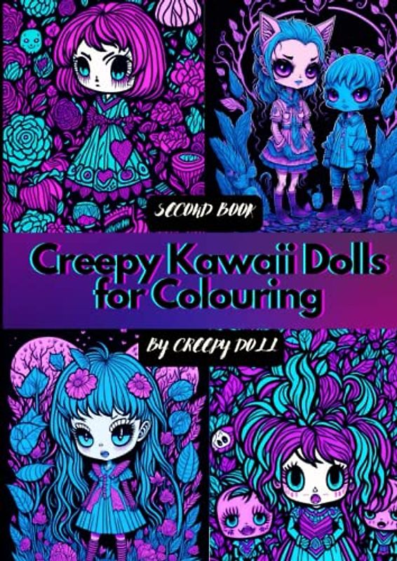 Creepy Kawaii Dolls for Colouring: Second Book