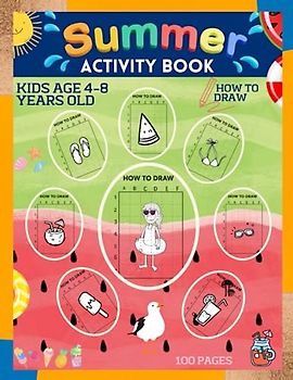 Summer Activity Book for Kids: How to Draw for Kids Ages 4-8