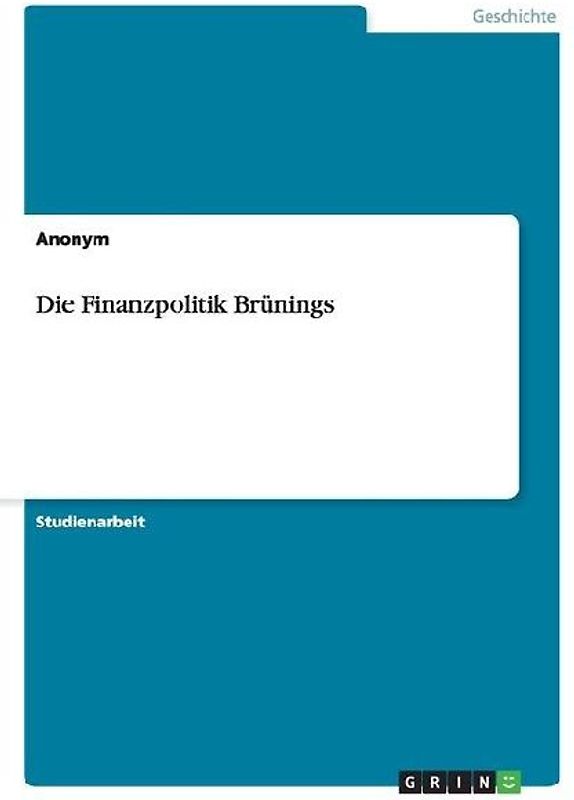 Die Finanzpolitik Brünings