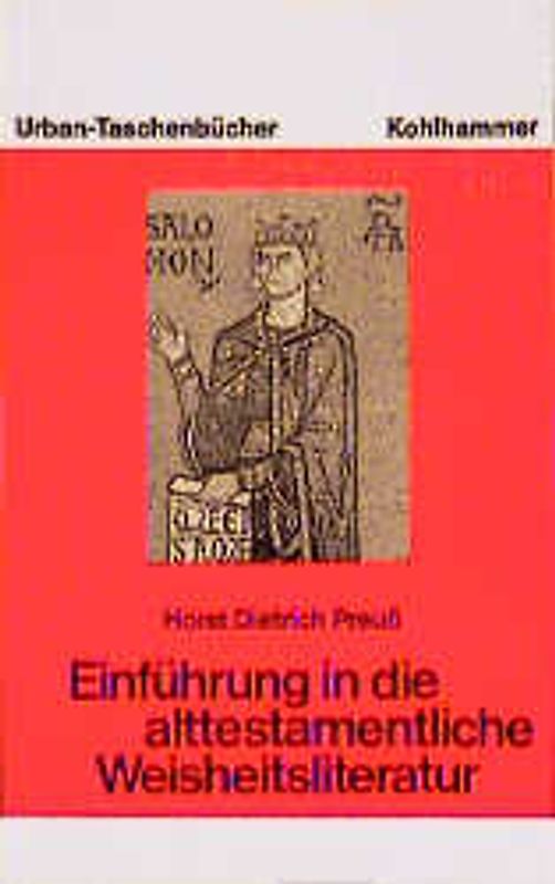 Einführung in die alttestamentliche Weisheitsliteratur