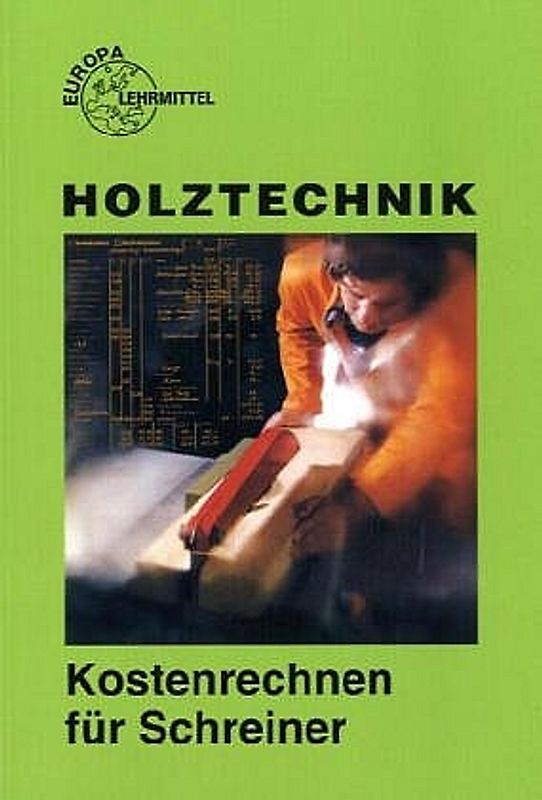 Kostenrechnen für Schreiner
