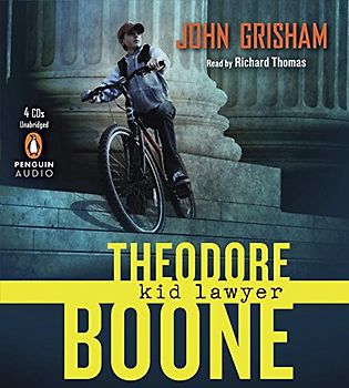 Theodore Boone: Kid Lawyer - Audio - John Grisham