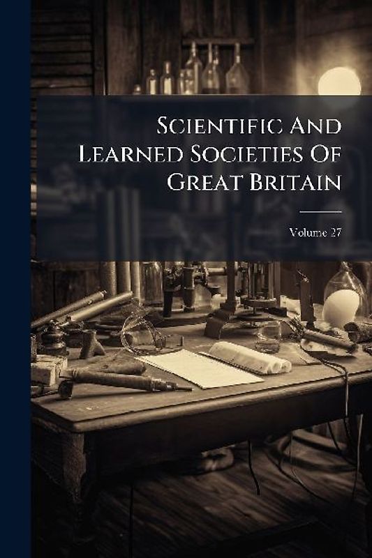 Scientific And Learned Societies Of Great Britain