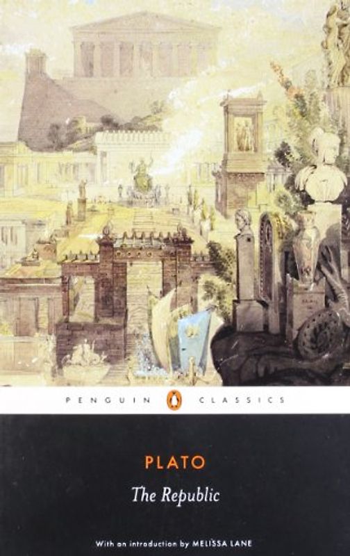 Republic, The (Plato) (Penguin Classics) - Plato