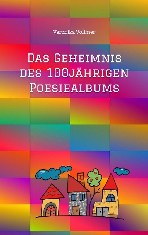 Das Geheimnis des 100jährigen Poesiealbums