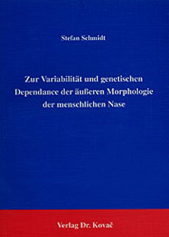 Zur Variabilität und genetischen Dependance der äusseren Morphologie der menschlichen Nase