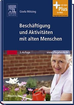 Beschäftigung und Aktivitäten mit alten Menschen. mit www.pflegeheute.de-Zugang