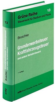 Grunderwerbsteuer, Kraftfahrzeugsteuer und andere Verkehrsteuern