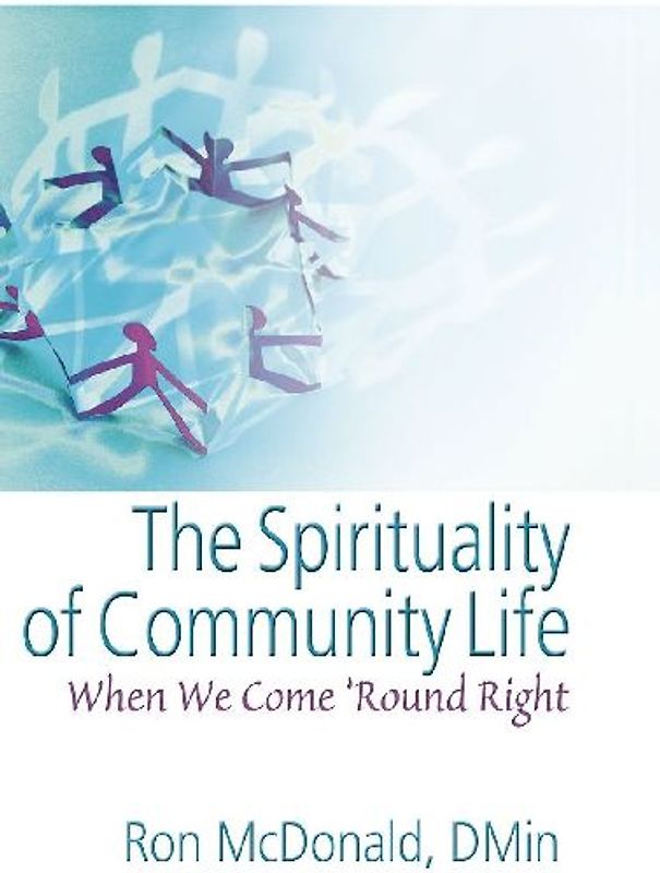 The Spirituality of Community Life