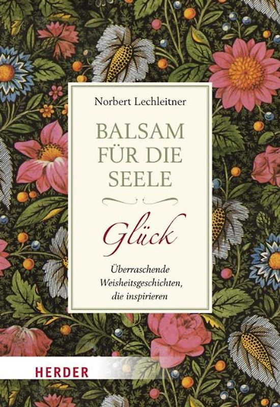 Balsam für die Seele - Glück