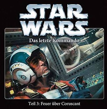 Star Wars, Das letzte Kommando - Feuer über Coruscant , 1 Audio-CD - Zahn, Timothy