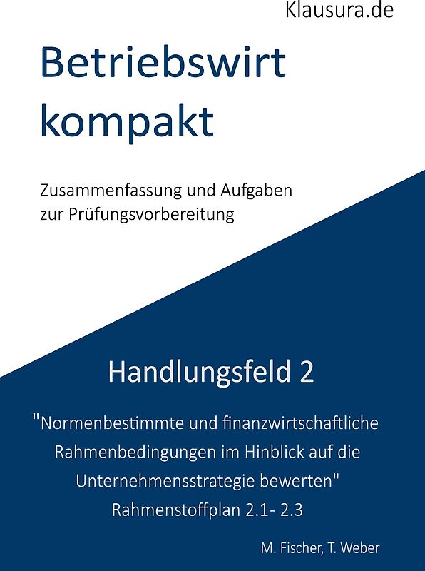 Betriebswirt kompakt Handlungsfeld 2.1-2.3