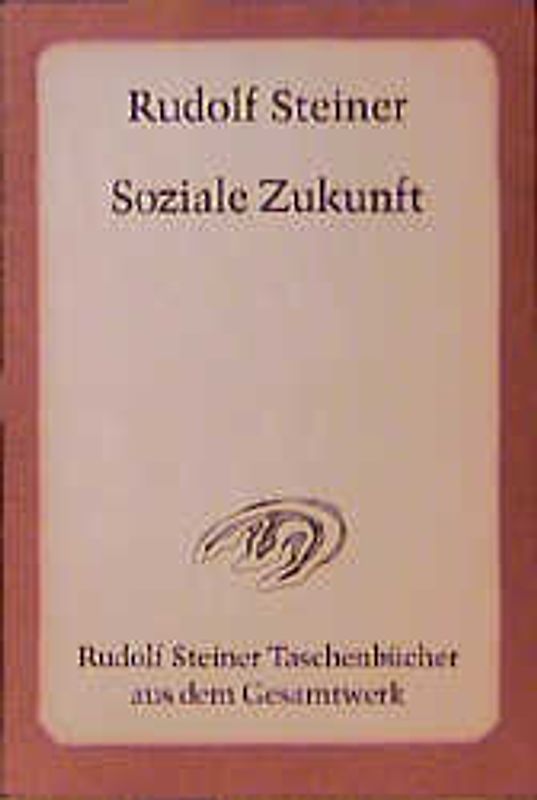 Soziale Zukunft. Sechs Vorträge, Zürich 1919