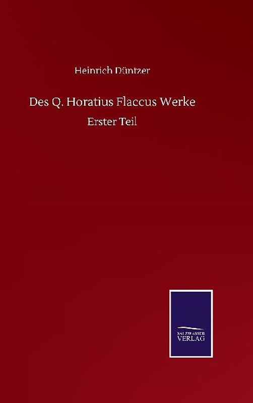 Des Q. Horatius Flaccus Werke