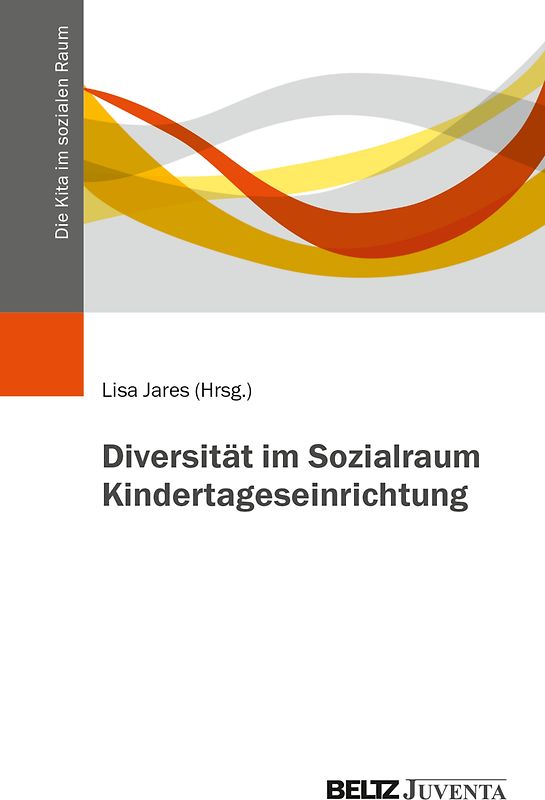Diversität im Sozialraum Kindertageseinrichtung