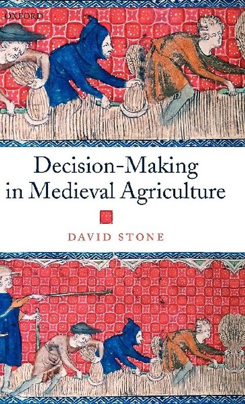 Decision-Making in Medieval Agriculture