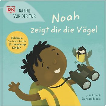 Natur vor der Tür. Noah zeigt dir die Vögel
