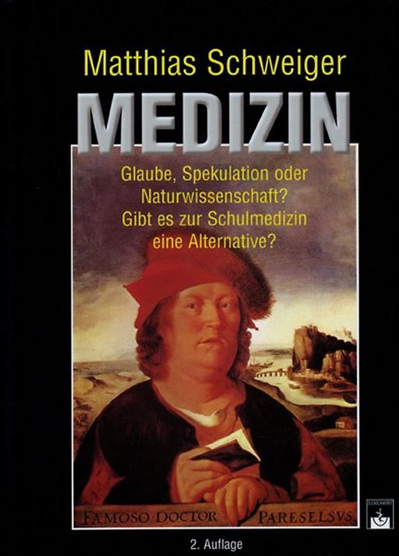Medizin - Glaube, Spekulation oder Naturwissenschaft? Gibt es zur Schulmedizin eine Alternative?