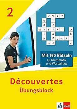 Découvertes 2 (ab 2020) - Übungsblock 2. Lernjahr
