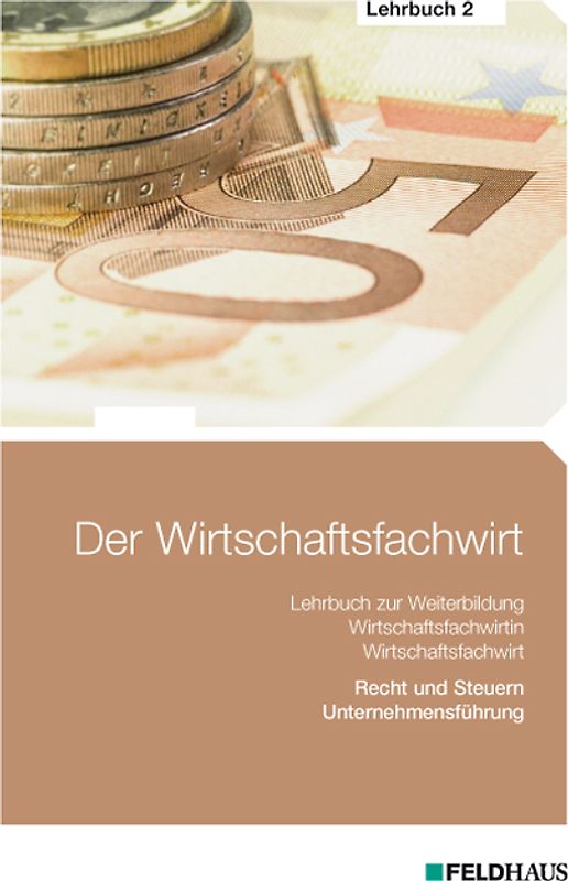 Der Wirtschaftsfachwirt - Lehrbuch 2