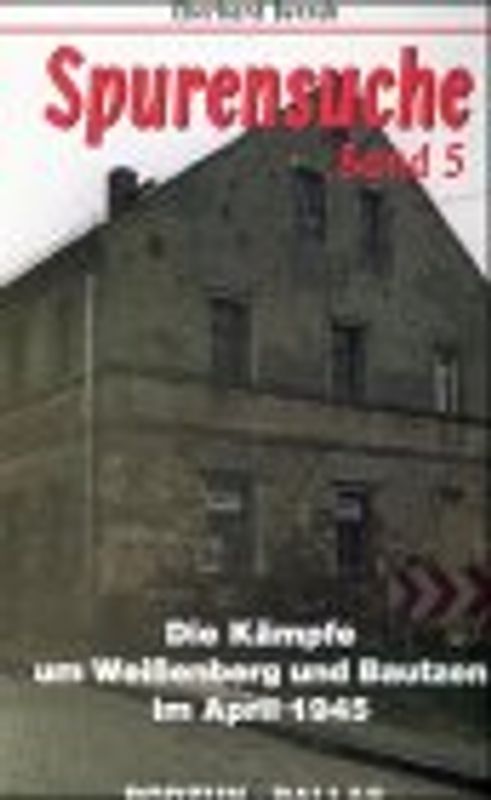 Die Kämpfe um Weissenberg und Bautzen im April 1945