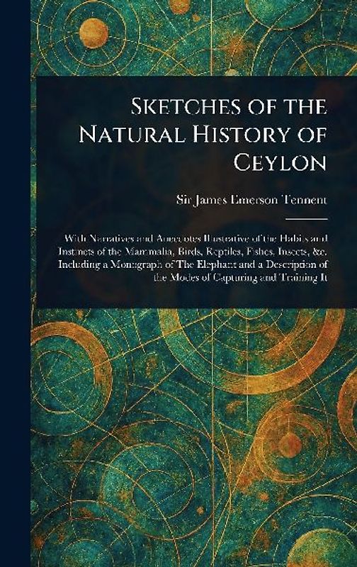 Sketches of the Natural History of Ceylon