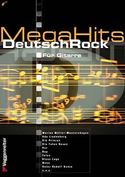 MegaHits Deutschrock. Rock- und Popmusik "Made in Germany", für Gitarre und Keyboard mit Begleitautomatik