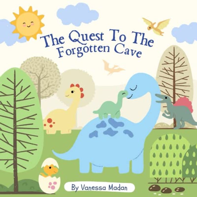 The Quest To The Forgotten Cave: A Whimsical Storybook For Kids (ATHENA AND FRIENDS)