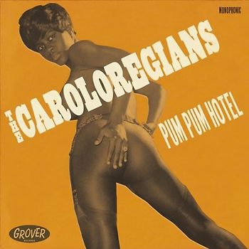 Caroloregians - Pum Pum Hotel