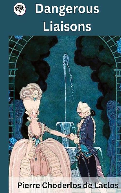 Dangerous Liaisons
