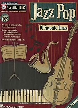 Jazz Pop: Noten, CD für Instrument(e): 10 Favorite Tunes (Hal Leonard Jazz Play-Along, 102, Band 102)