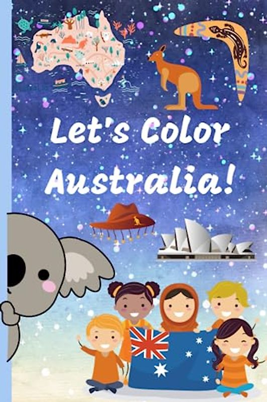 Let's Color Australia! (Let's Color Series)