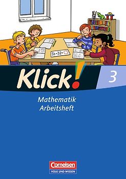 Klick! Mathematik - Unterstufe - Östliche Bundesländer und Berlin / 3. Schuljahr - Arbeitsheft