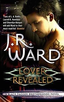 Lover Revealed (Black Dagger Brotherhood Series) - J R Ward