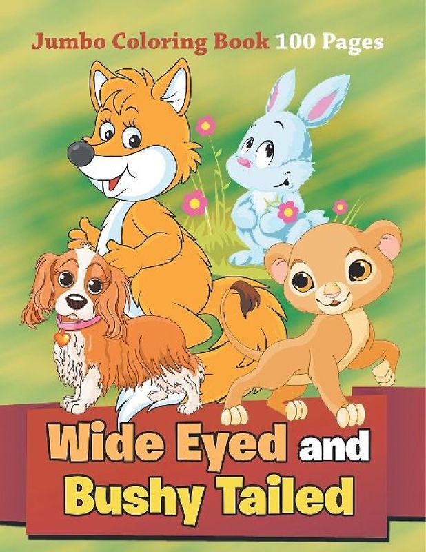 Wide Eyed and Bushy Tailed