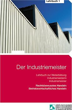 Der Industriemeister. Lehr- und Übungsbücher