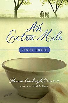 An Extra Mile Study Guide (Sensible Shoes)