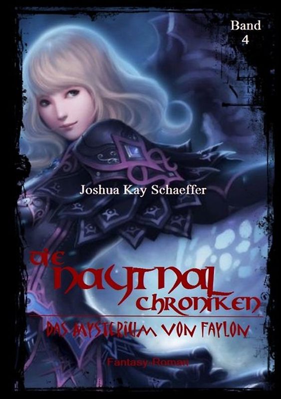 Die Naytnal-Chroniken / Die Naytnal-Chroniken - Das Mysterium von Faylon