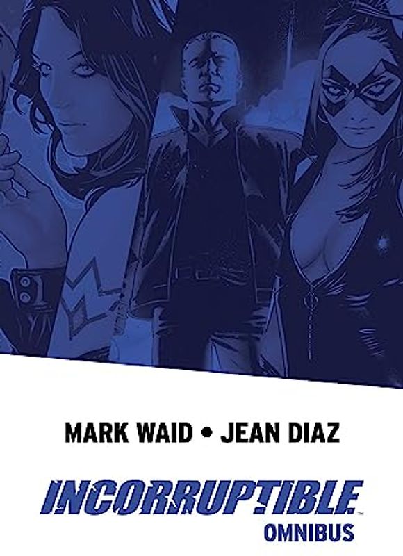 Incorruptible Omnibus