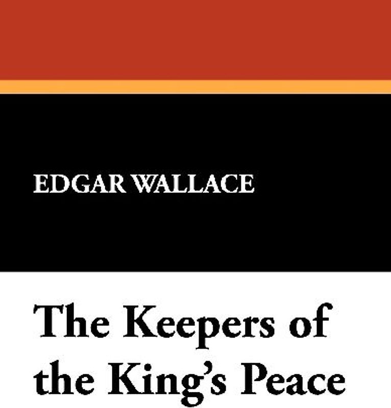 The Keepers of the King's Peace