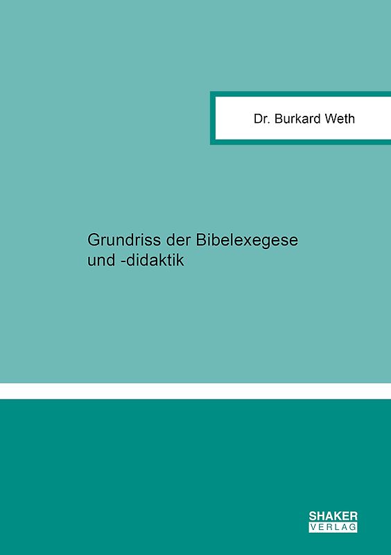 Grundriss der Bibelexegese und -didaktik