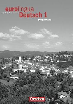 eurolingua. Deutsch als Fremdsprache / Band 1 - Arbeitsheft Sprachtraining