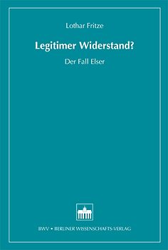 Legitimer Widerstand?