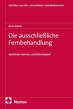 Die ausschließliche Fernbehandlung