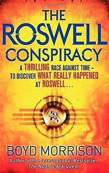 The Roswell Conspiracy - Morrison, Boyd