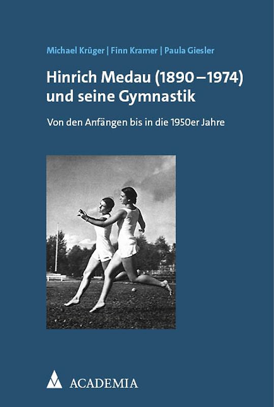 Hinrich Medau (1890–1974) und seine Gymnastik