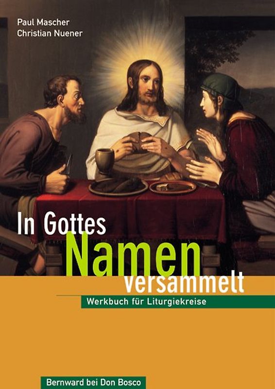 In Gottes Namen versammelt