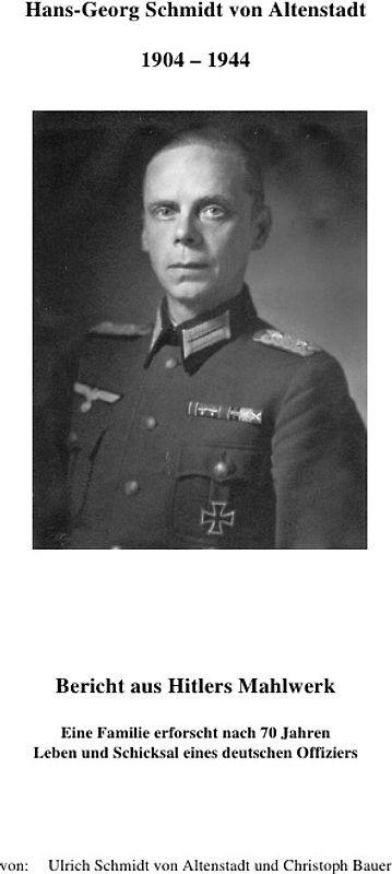 Hans-Georg Schmidt von Altenstadt, 1904-1944