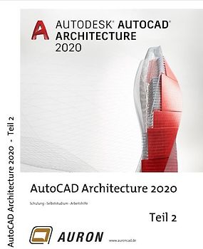 AutoCAD Architecture 2020 Teil 2